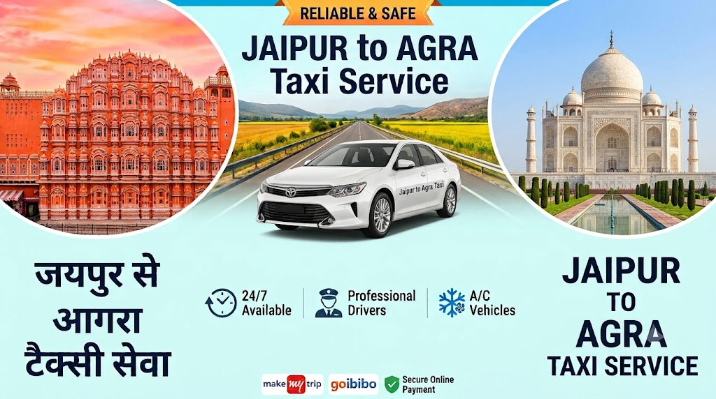 Jaipur to Agra Taxi Service | Private Cab & Car Rental with Driver
